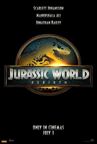 JURASSIC WORLD REBIRTH JURASSIC WORLD REBIRTH
